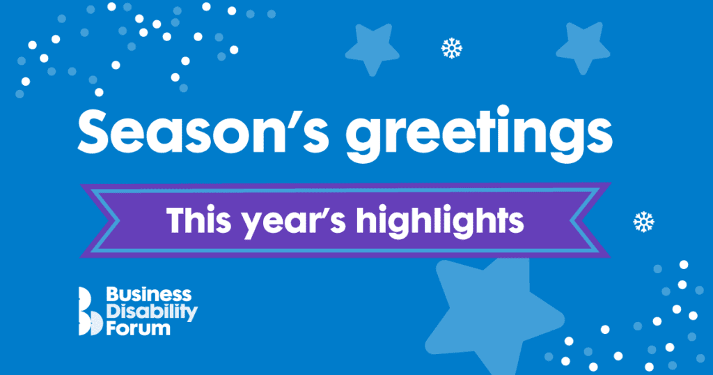 Seasons greetings from Business Disability Forum